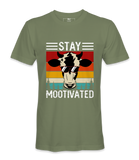 Stay Mootivated - T-shirt