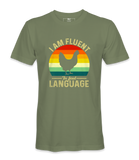 I'm  Fluent In Foul Language - T-shirt