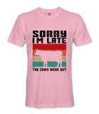 Sorry That I'm Late - T-Shirt