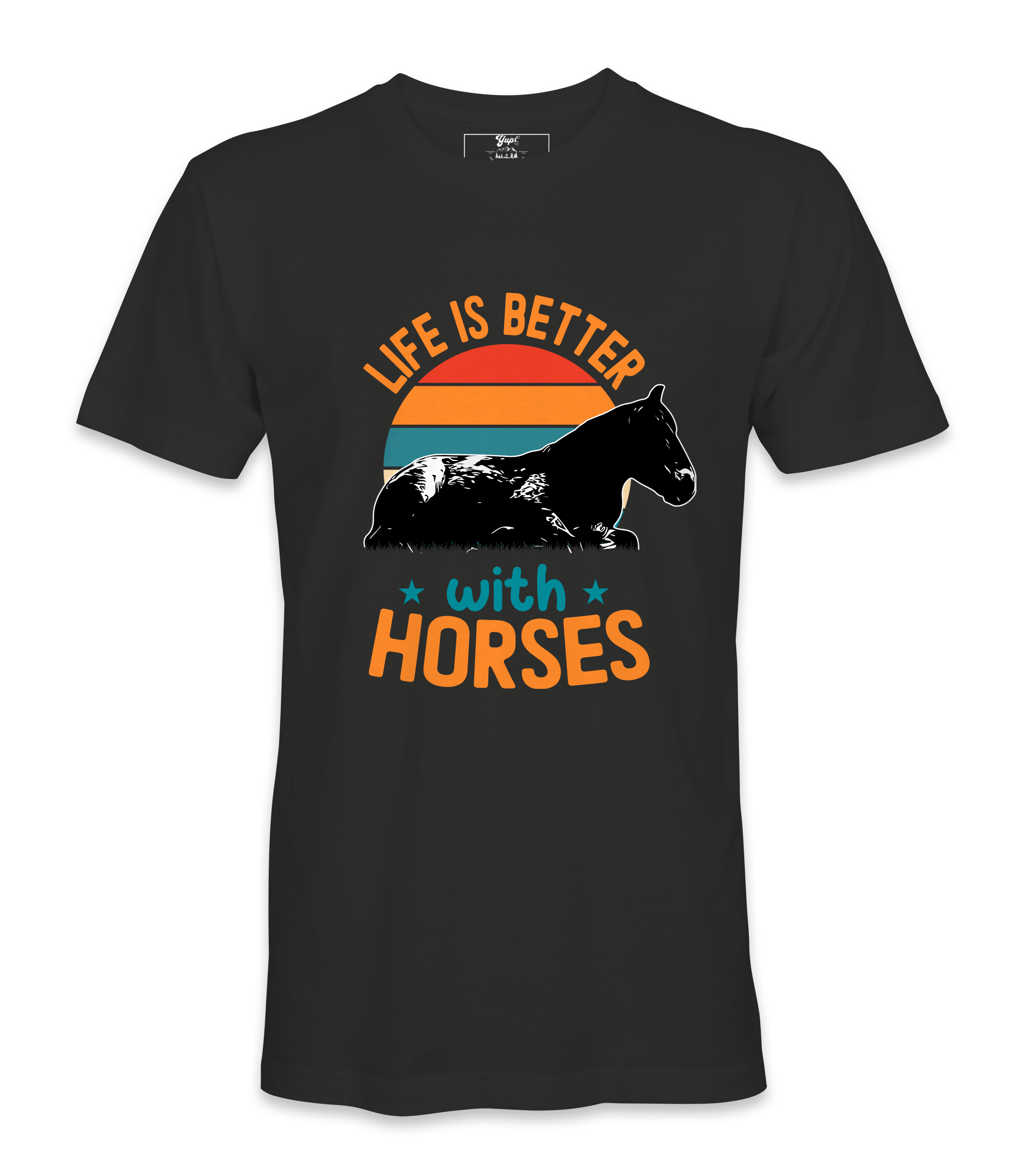 Life Is Better With Horses - T-shirt