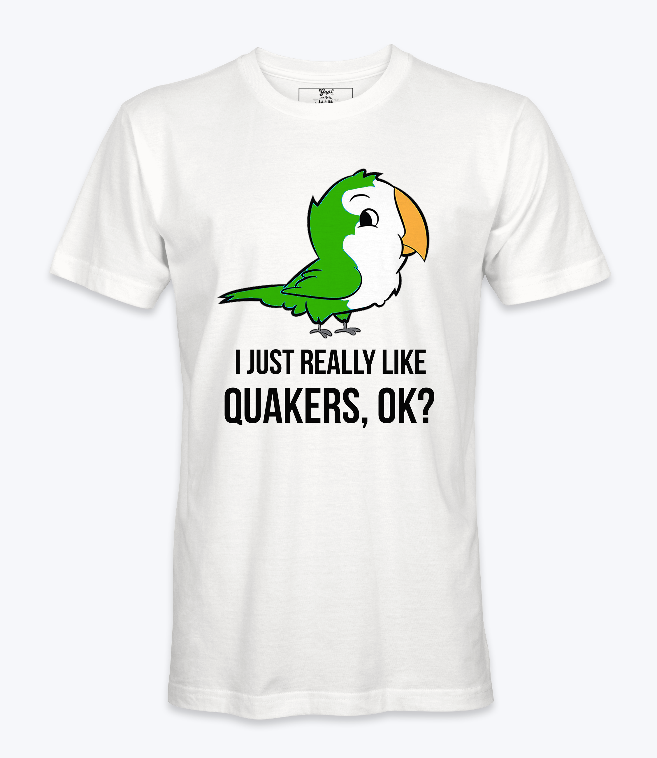 I Just Really Like Quakers, Ok?  Tshirt