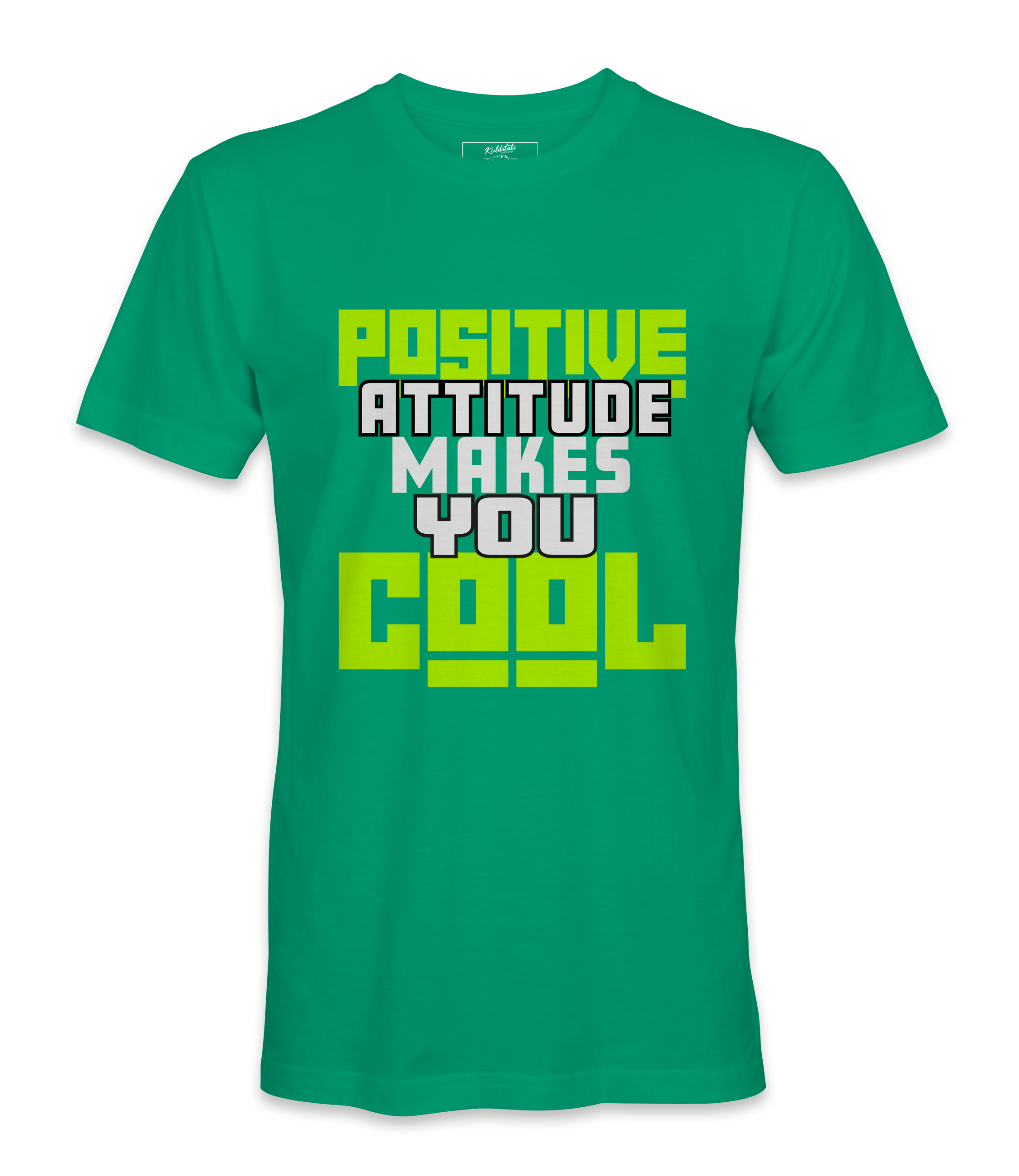 Positive Attitude Makes You Cool - T-shirt