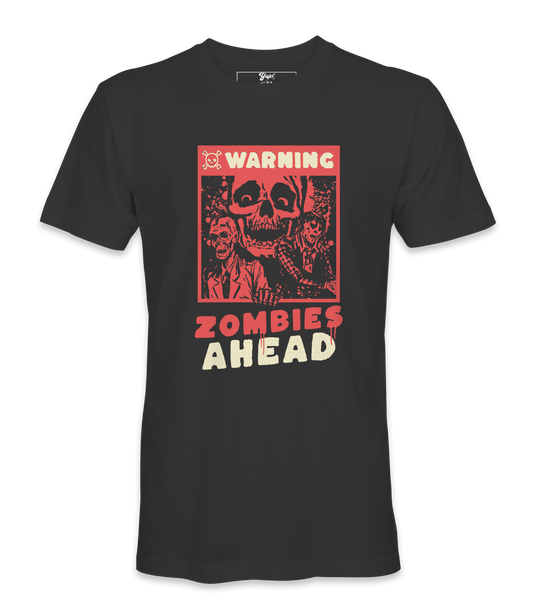 Warning Zombies Ahead - T-shirt