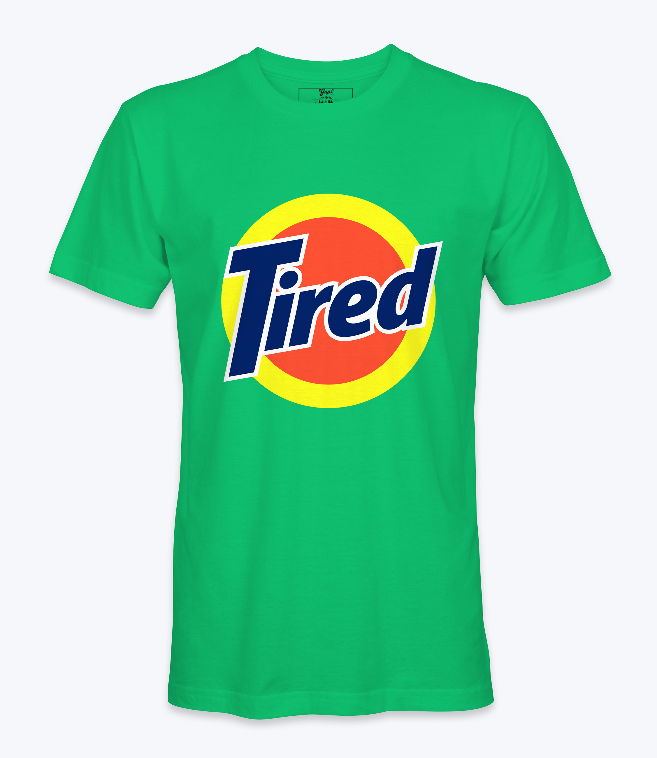 Tired T-shirt