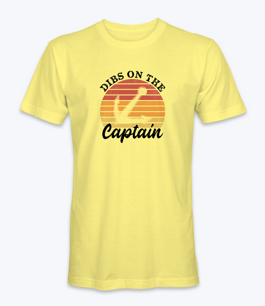 Dibs On The Captain T-Shirt