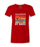 Easily Distracted By Birds - Female  Tshirt