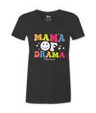 Mama of Drama -T-shirt