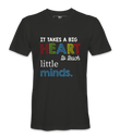 It Takes A Big Heart - T-shirt