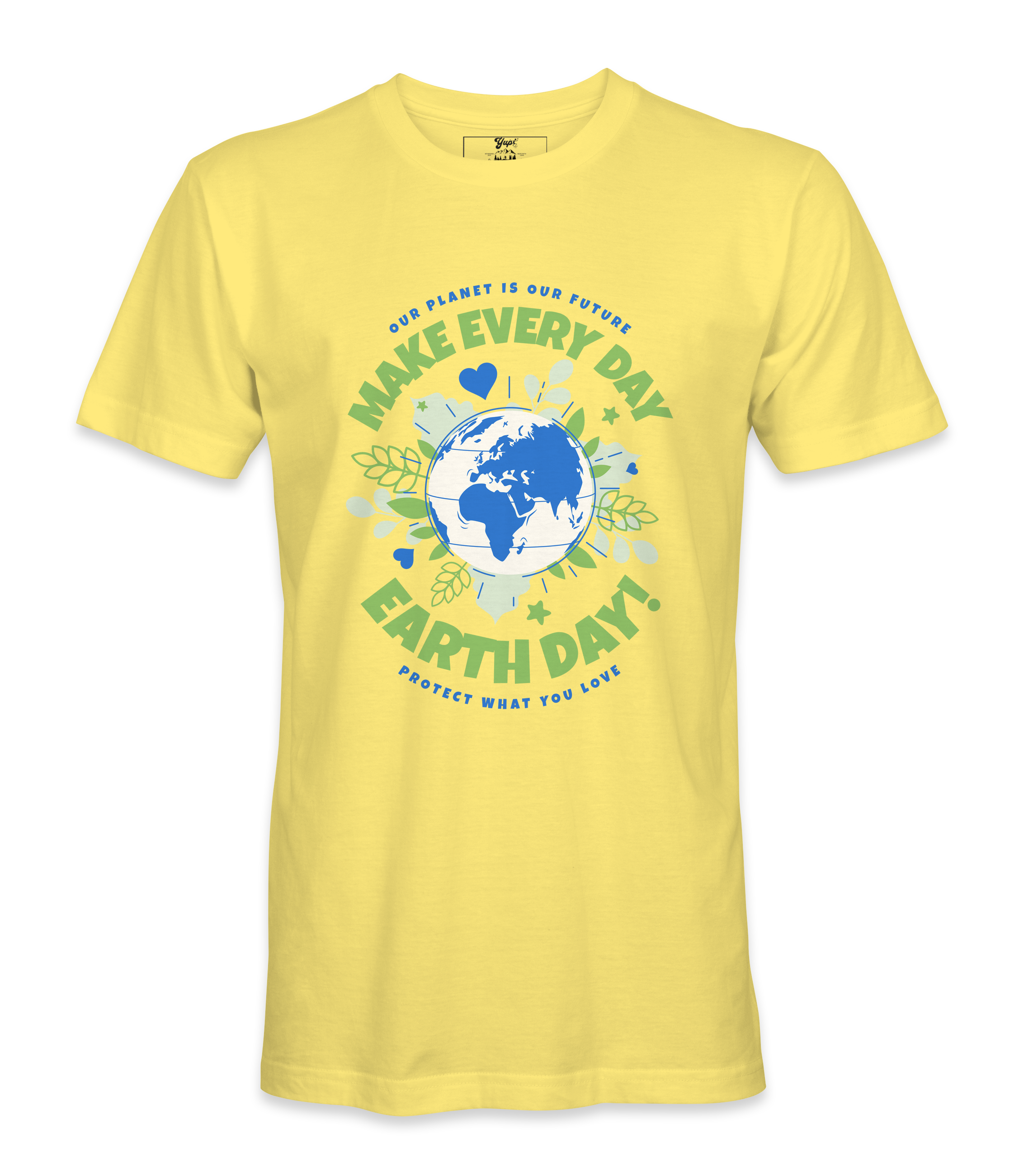 Make Every day Earth Day T-Shirt