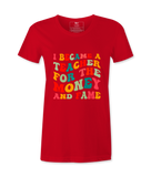 I Became A Teacher - T-shirt