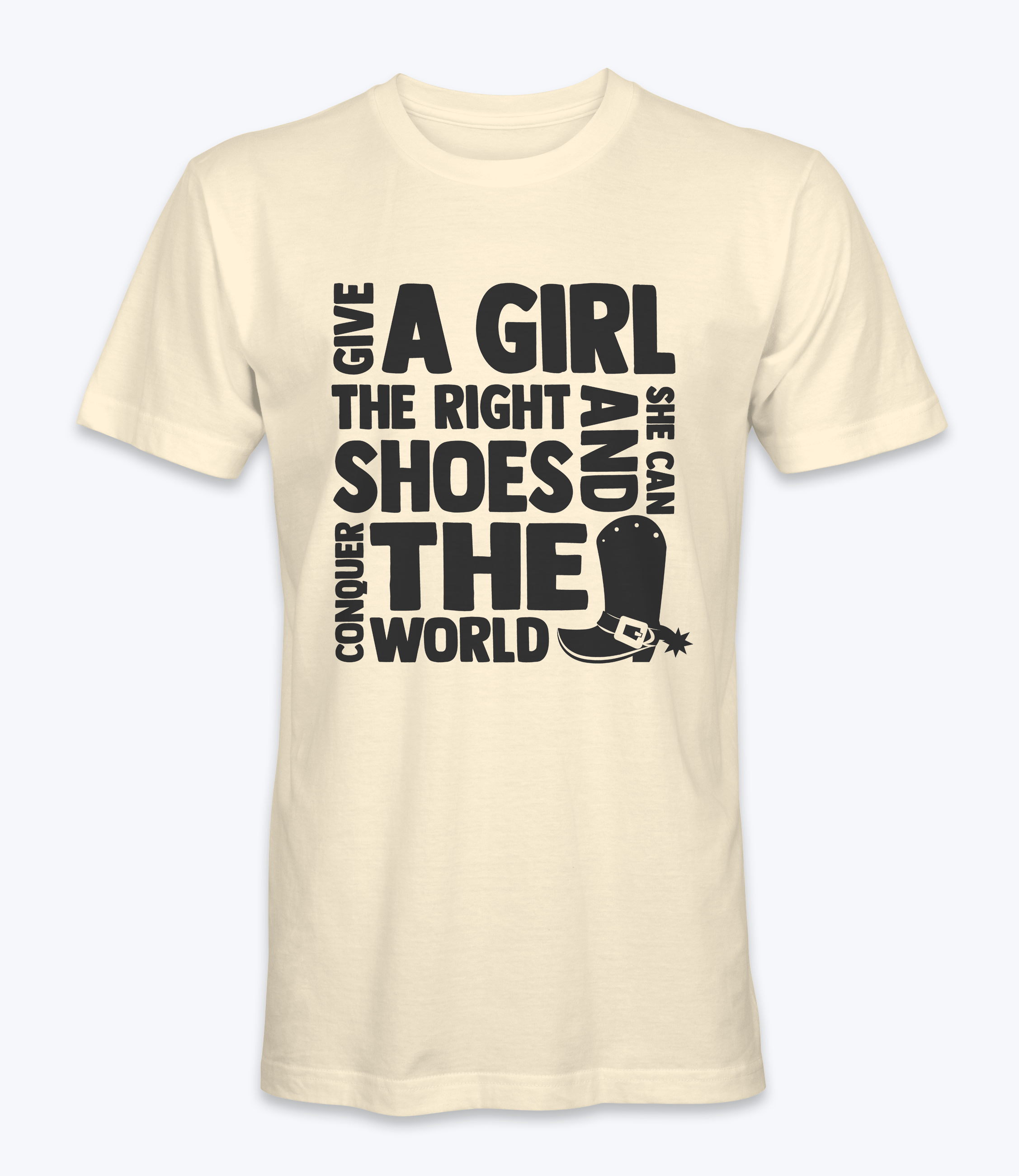 Give A Girl The Right Shoes And She Can Conquer The World T-Shirt