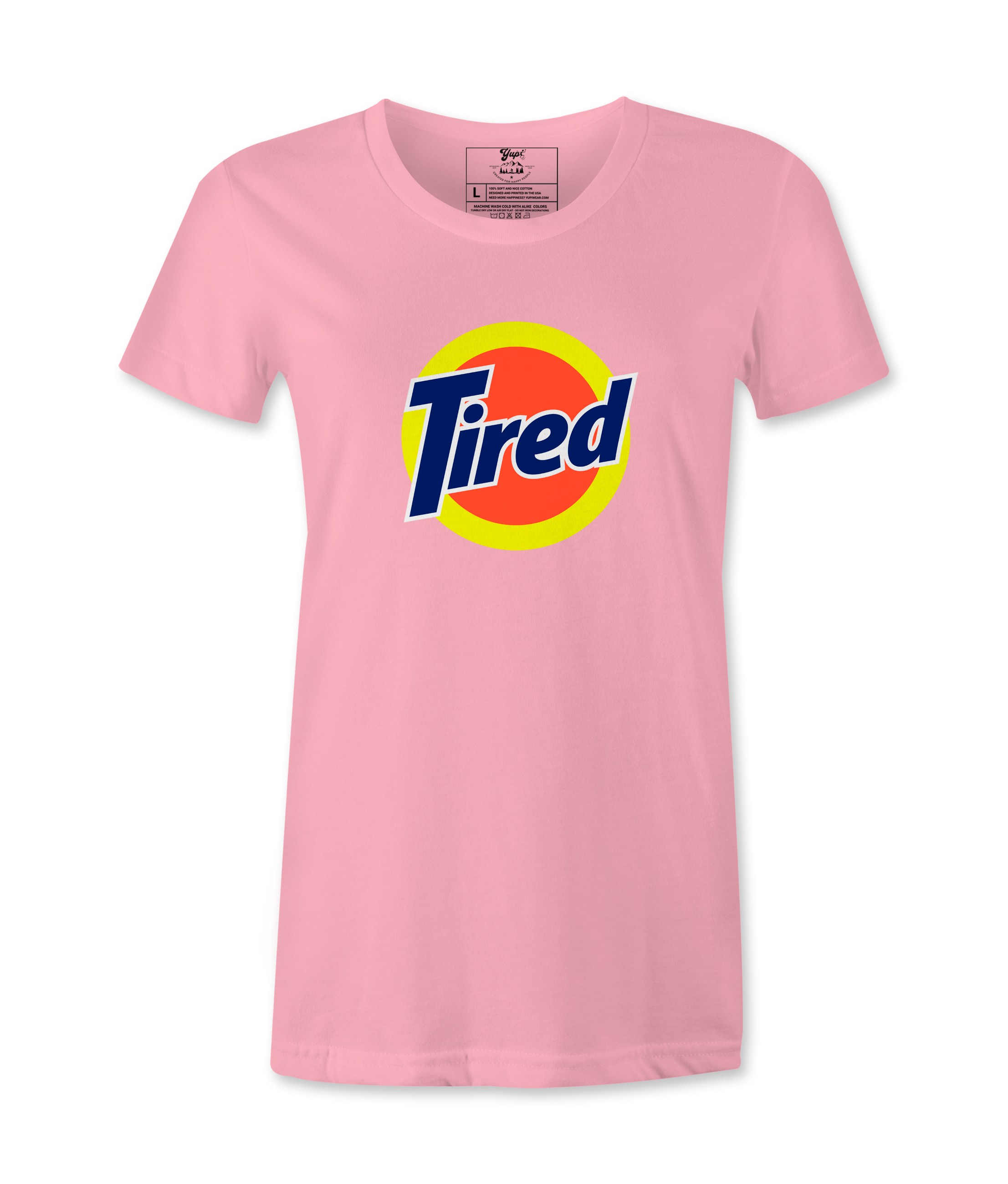 Tired - Female T-shirt