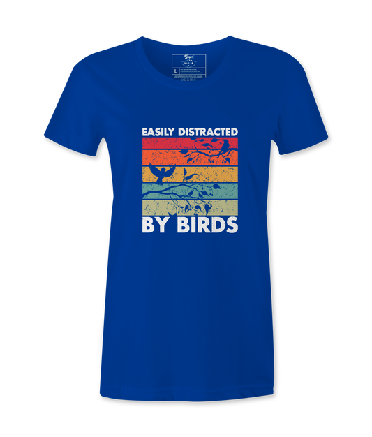 Easily Distracted By Birds - Female  Tshirt