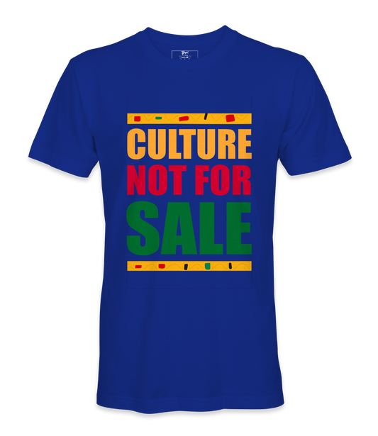 Culture Not For Sale T-Shirt