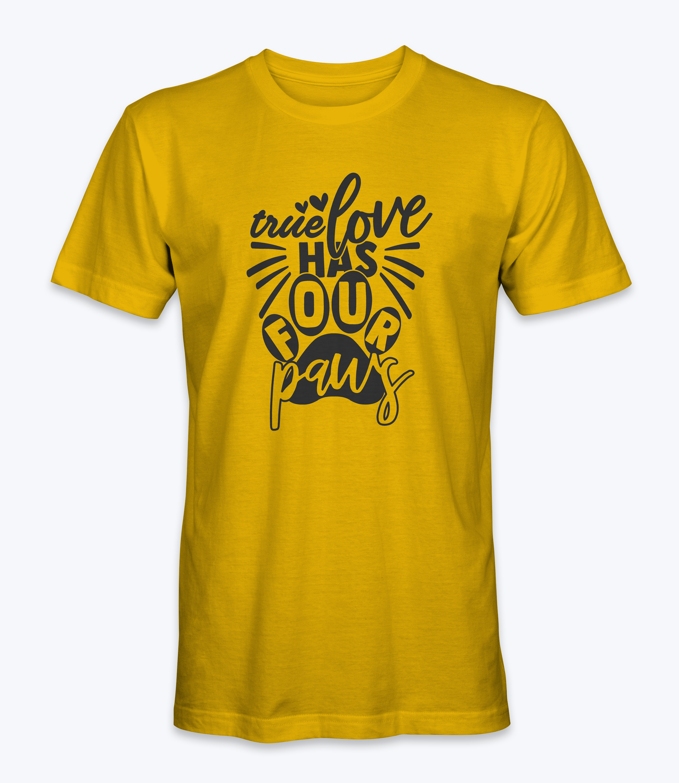 True Love Has Four Paws T-Shirt