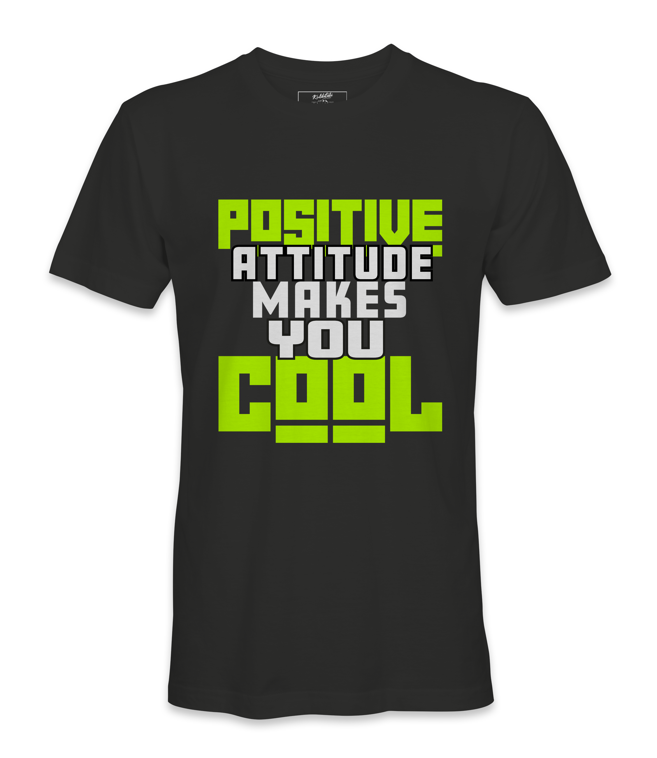 Positive Attitude Makes You Cool - T-shirt