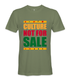 Culture Not For Sale T-Shirt