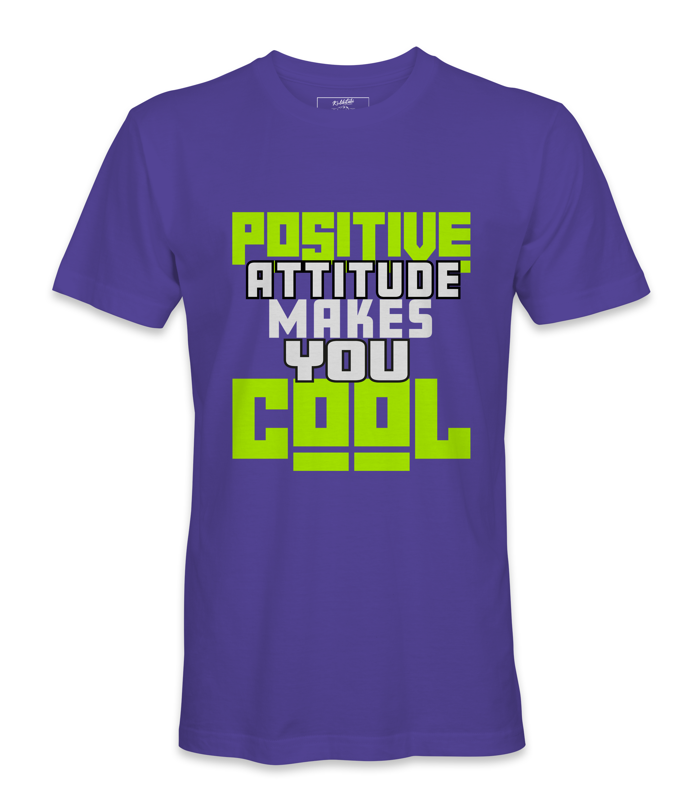 Positive Attitude Makes You Cool - T-shirt