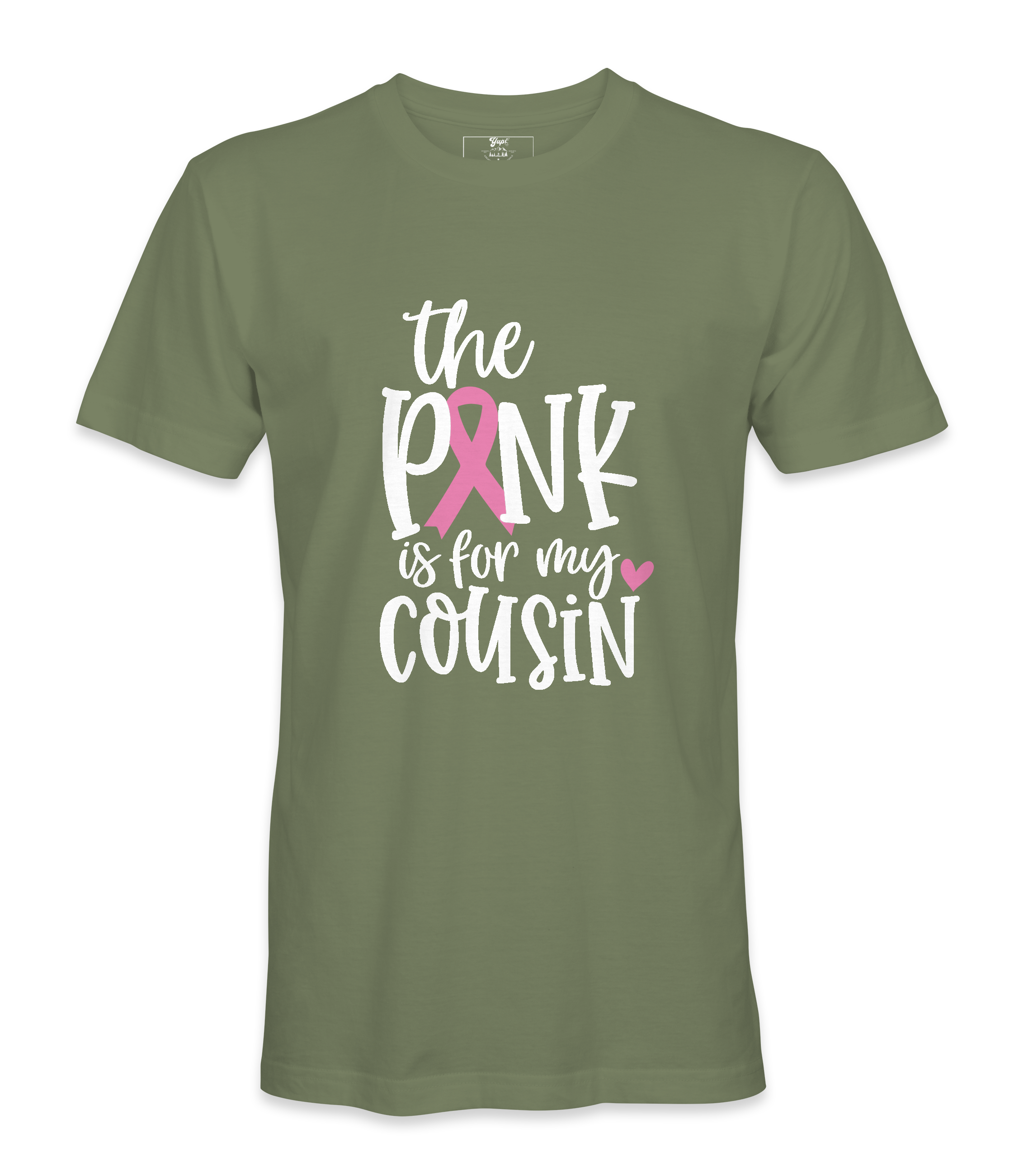 The Pink Is For My Cousin - T-shirt