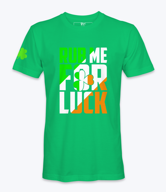 Rub Me For Luck  T-Shirt