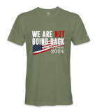 We Are  Not Going Back  - Unisex T-shirt