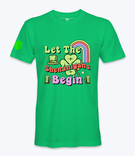 Let The Shenanigans Begin T-Shirt