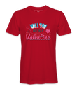 Wil You Be My Valentine- T-shirt