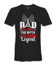 Dad Rge Myth The Legend - T-Shirt