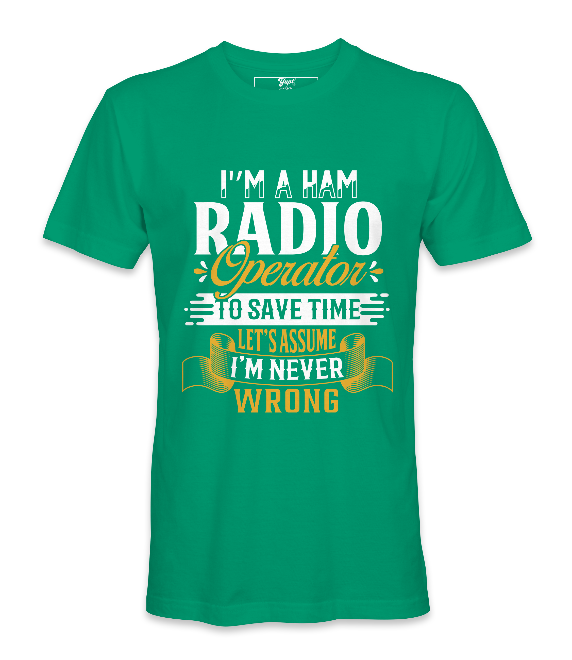 I'm A  Ham Radio Operator - T-Shirt