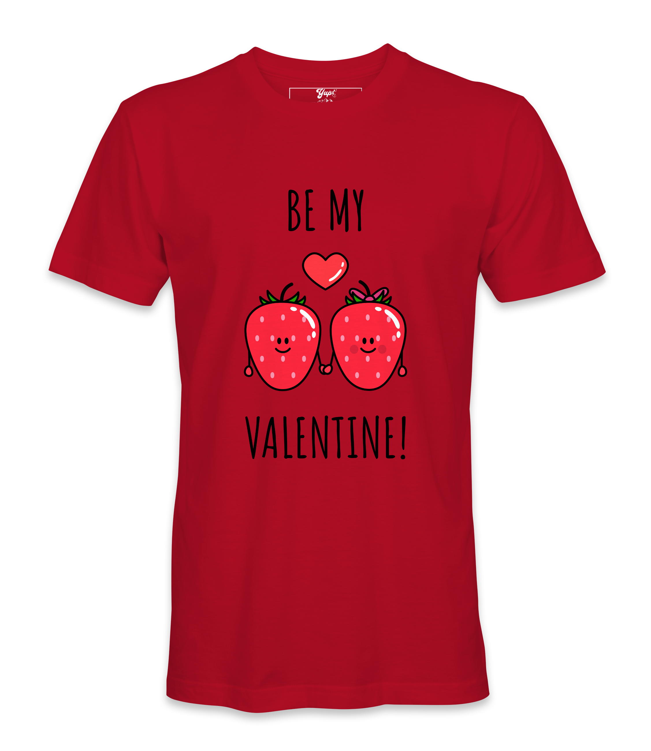 Be My Valentine- T-shirt