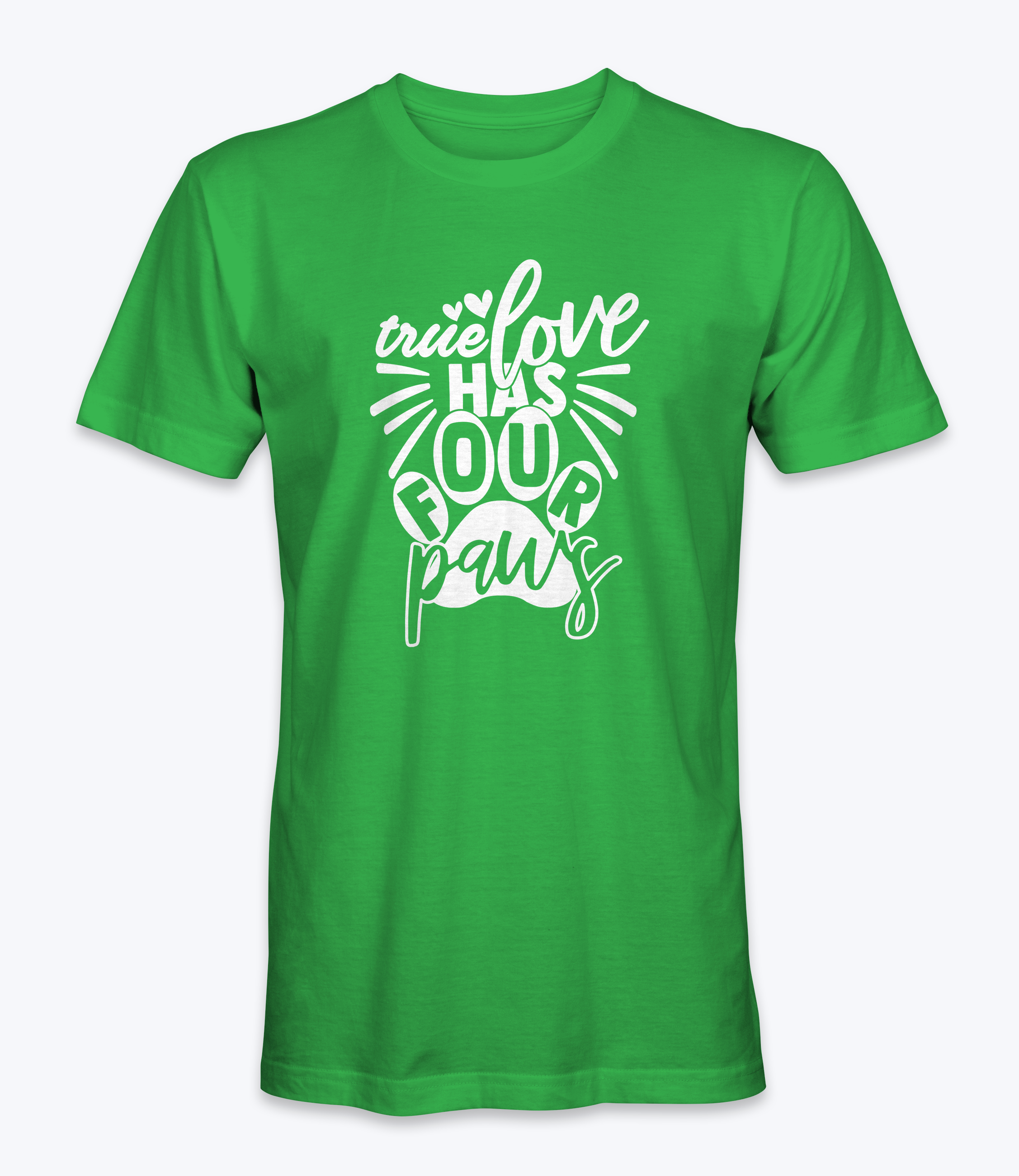 True Love Has Four Paws T-Shirt