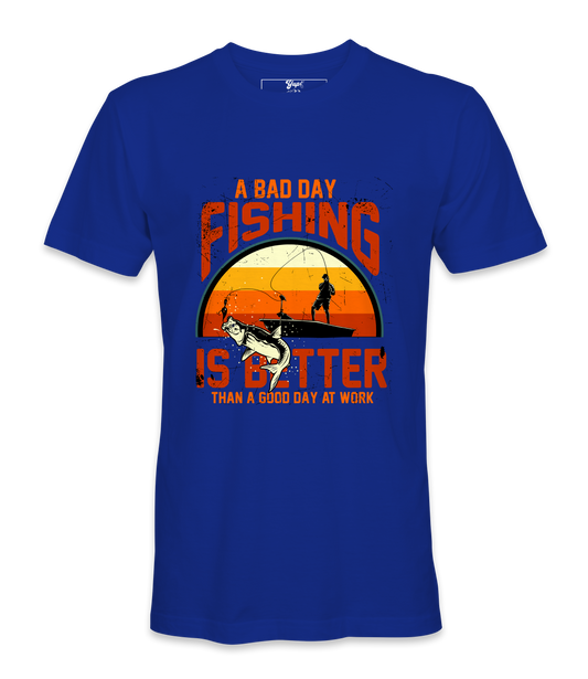 A Bad Day Fishing - T-Shirt