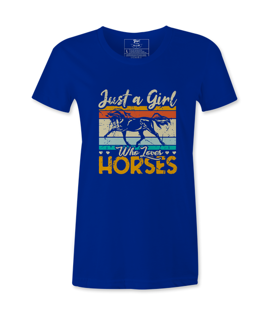 Just A Girl Who Loves Horses - T-Shirt