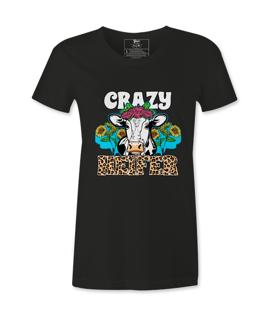 Crazy Heifer  - T-Shirt