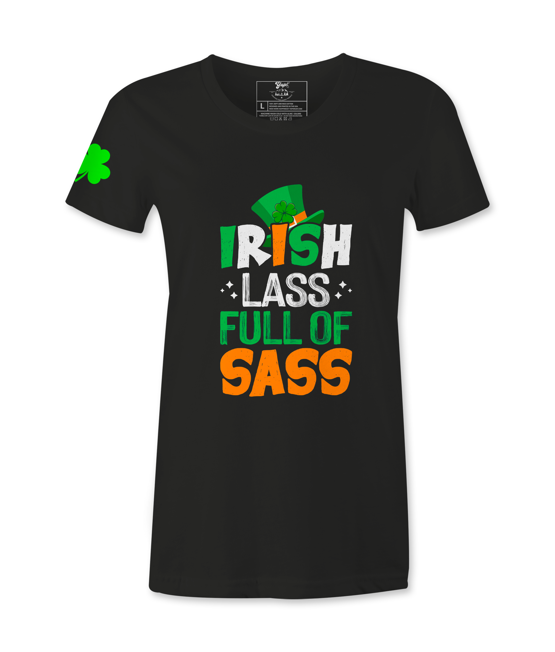 Irish Lass Full Of Sass Female T-Shirt