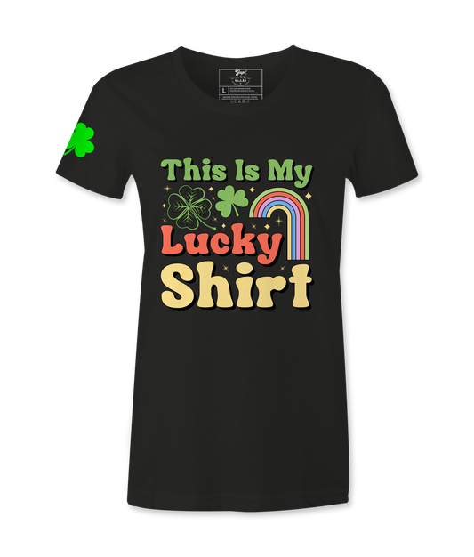 This Is My Lucky Shirt - Female T-Shirt