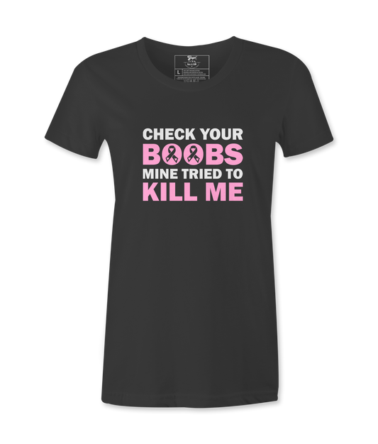 Check Your Boobs - T-shirt