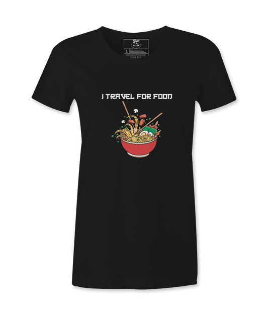 I Travel For Food - T-shirt