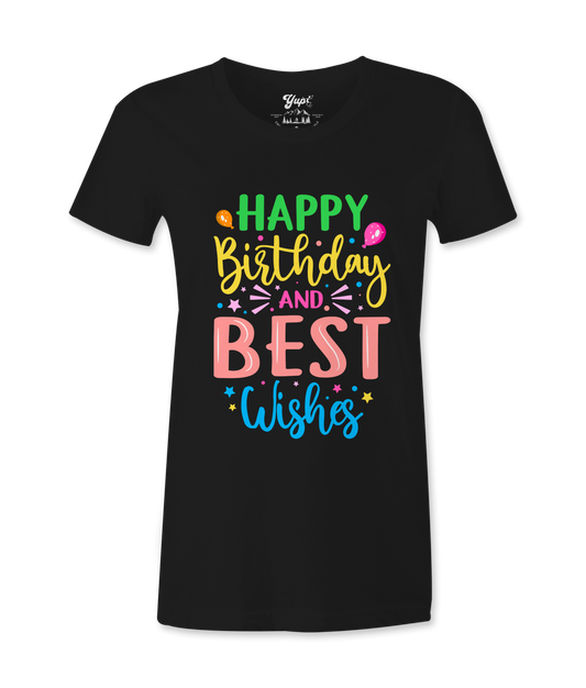 Happy Birthday And Best Wishes - T-shirt