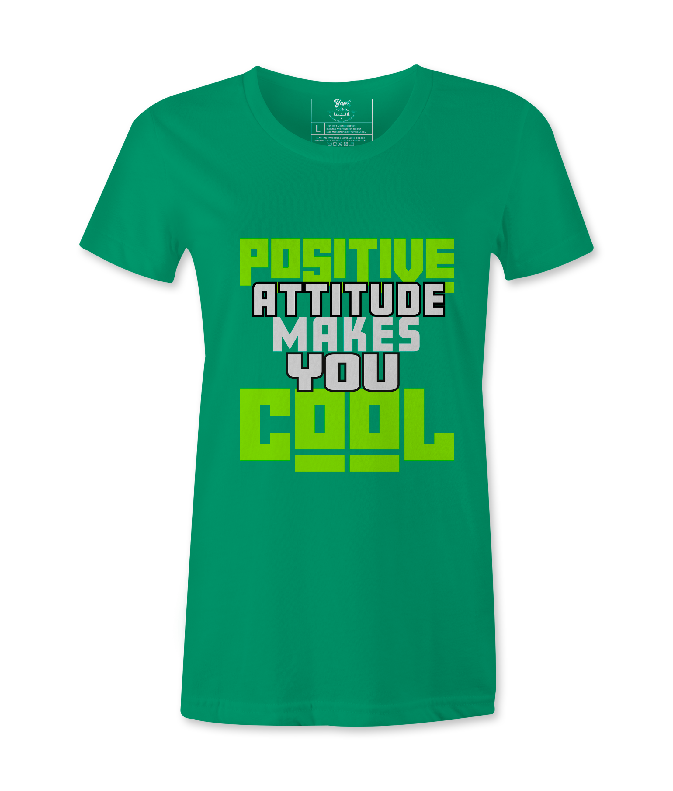 Positive Attitude Makes You Cool - T-shirt