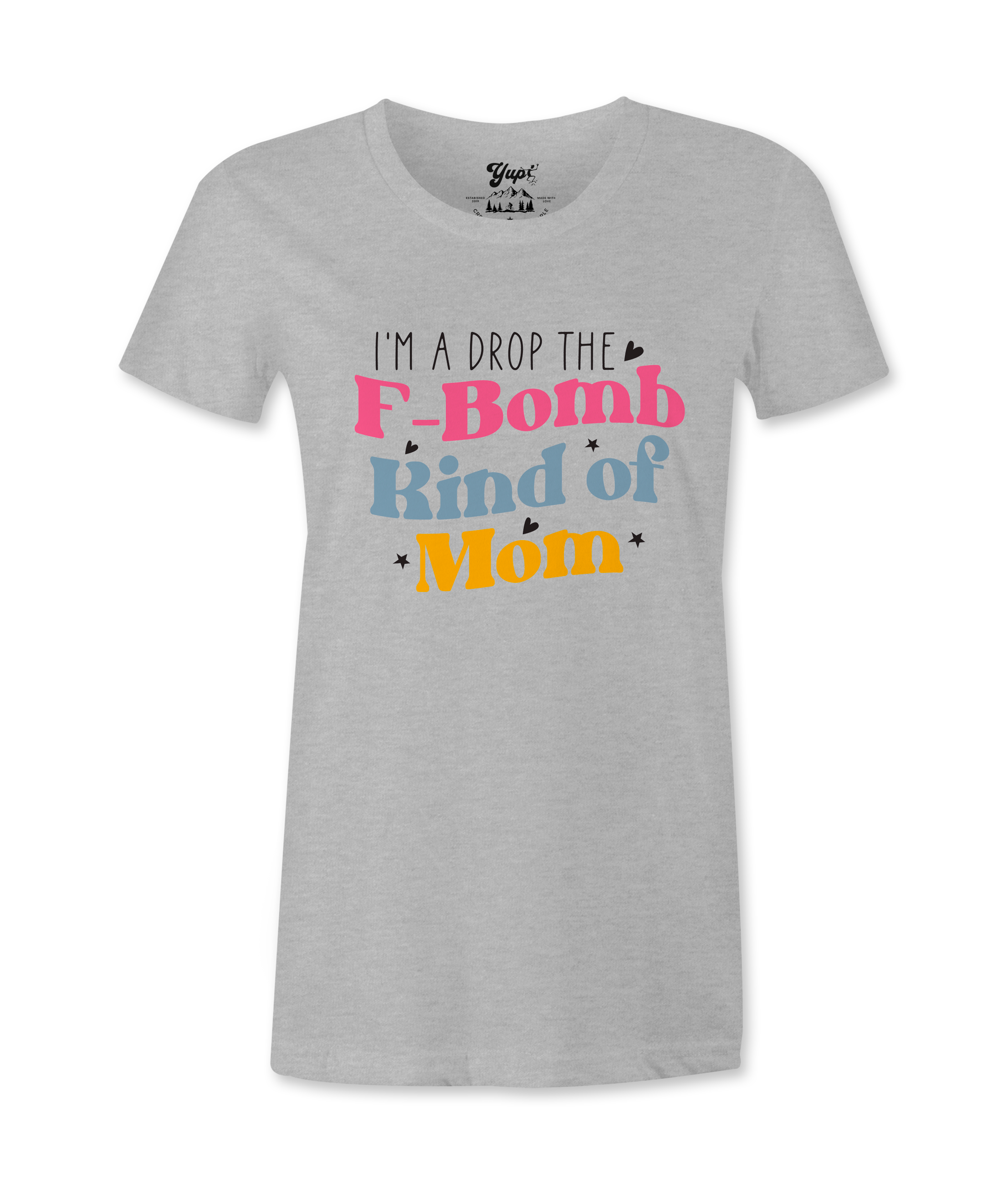 I'M A Drop The F-Bomb -T-shirt