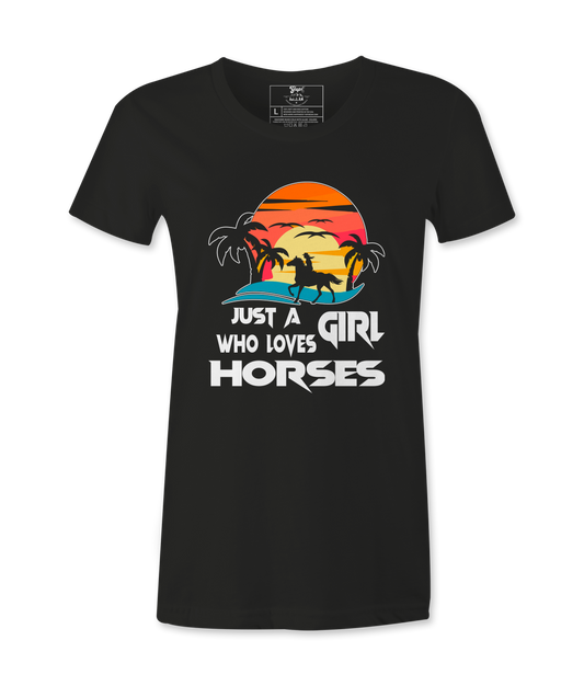 Just Who Loves Horses - T-Shirt