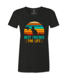 Best Friends For Life  - T-shirt