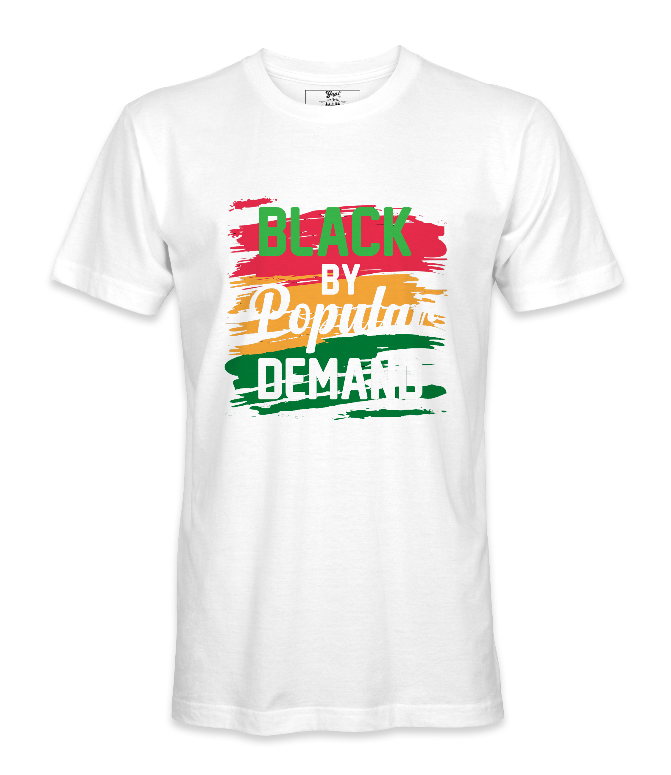 Black By Popular Demand T-Shirt