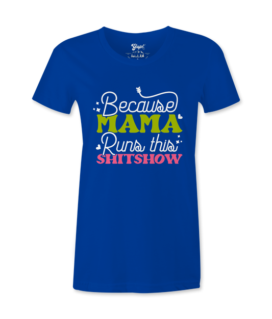 Mama Shitshow -T-shirt