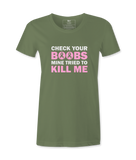 Check Your Boobs - T-shirt