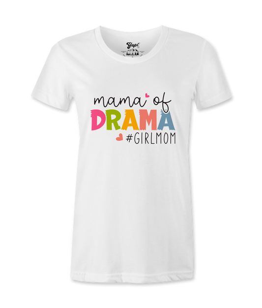 Mama of Drama -T-shirt