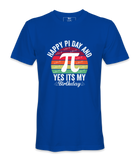 Happy Pi Day It's My Birthday - T-shirt