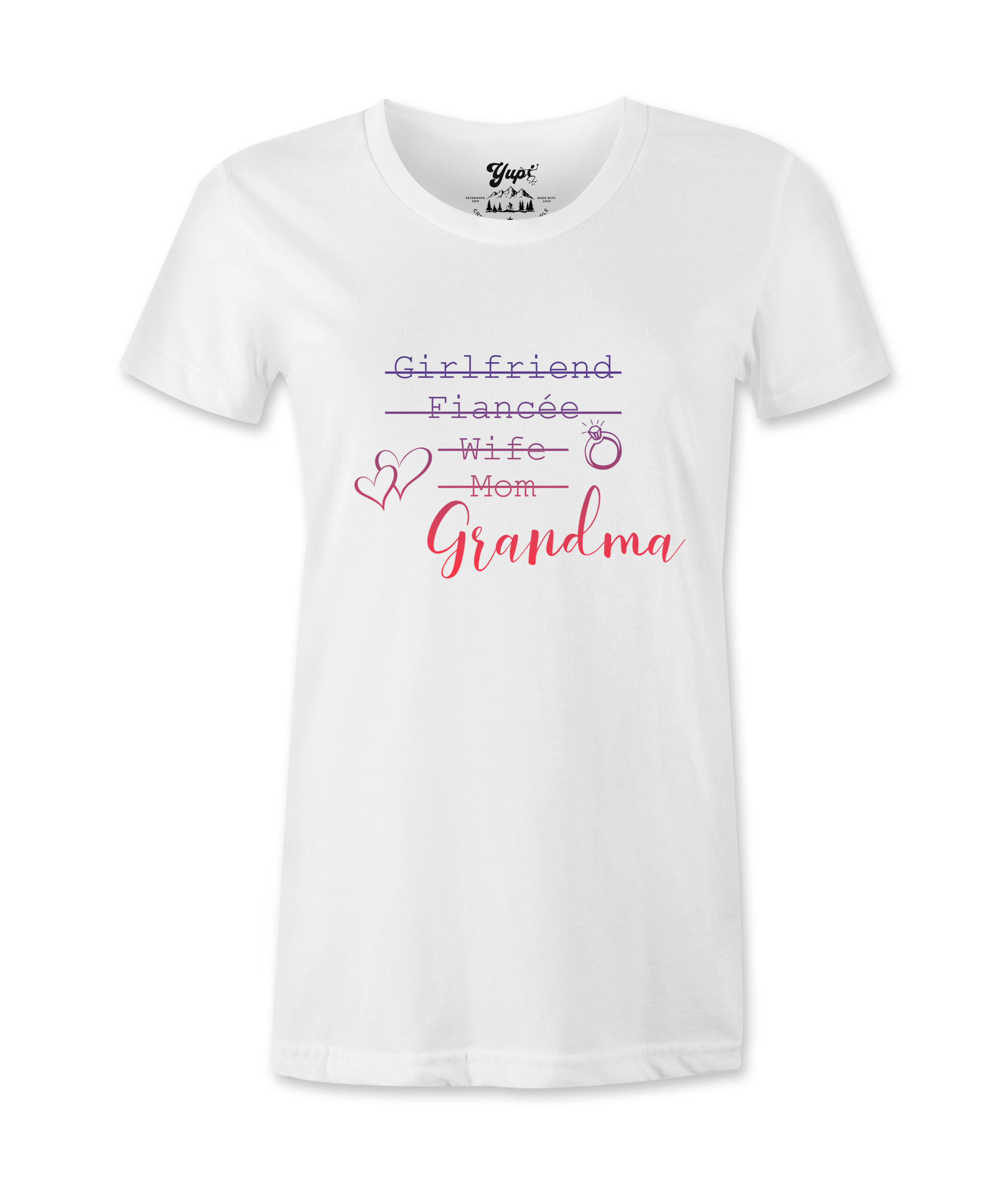 Girlfriend, Fiance, Wife -T-Shirt