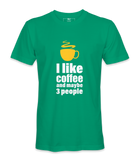 I Like Coffee  - T-shirt